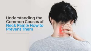 Top 10 Causes of Neck Pain and How to Avoid Them Top 10 Causes of Neck Pain and How to Avoid Them